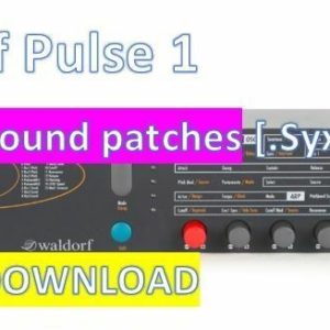 Waldorf Pulse I 1 – Over 250+ Sound Patches – Download Link