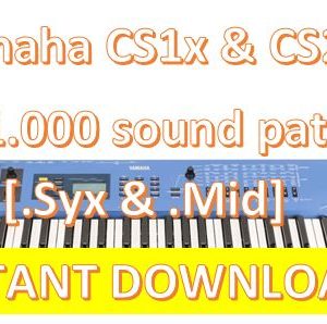 Yamaha CS1x CS2x – 1.000+ Patches Collection .Syx & .Mid – Instant Download